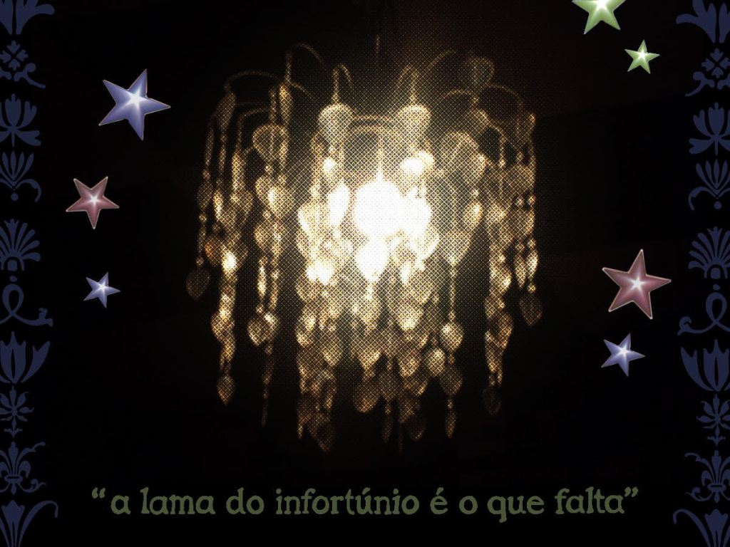 a lama do infortúnio é o que falta