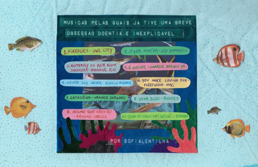 playlist- músicas pelas quais já tive uma breve obsessão doentia e&nbsp;inexplicável