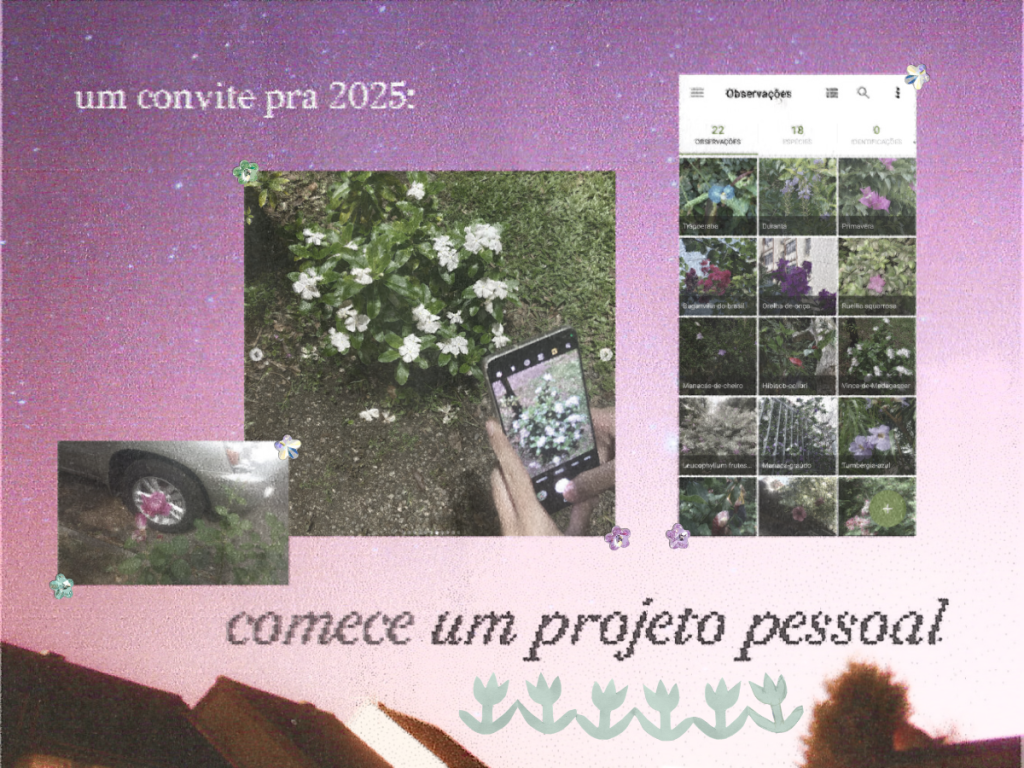 um convite pra 2025: comece um projeto&nbsp;pessoal